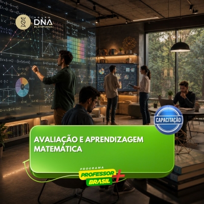 AVALIAÇÃO E APRENDIZAGEM MATEMÁTICA