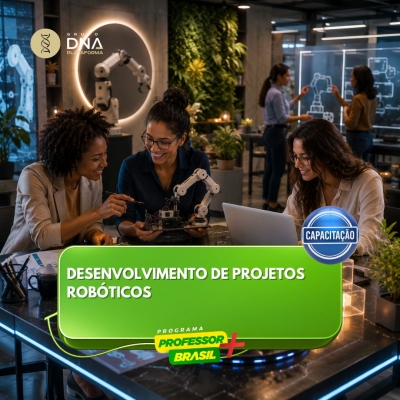 DESENVOLVIMENTO DE PROJETOS ROBÓTICOS