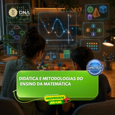DIDÁTICA E METODOLOGIAS DO ENSINO DA MATEMÁTICA