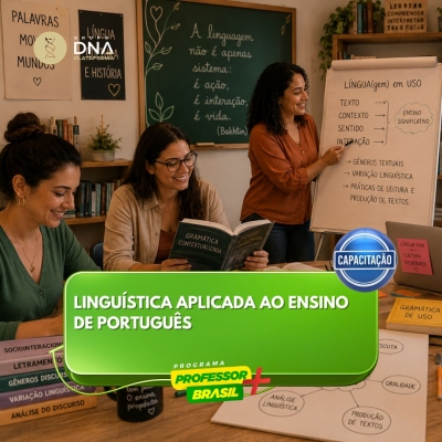 LINGUÍSTICA APLICADA AO ENSINO DE PORTUGUÊS