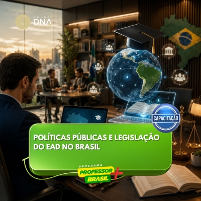 Políticas Públicas e Legislação da EAD no Brasil